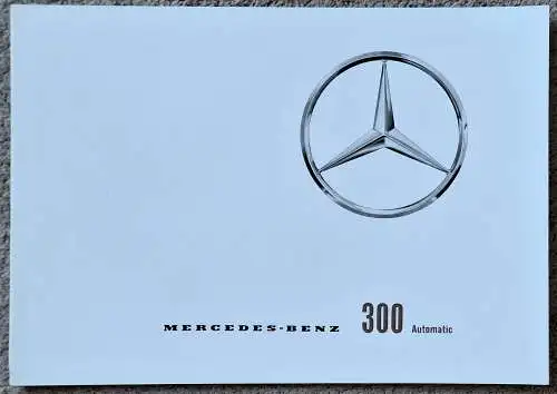 Prospekt Mercedes Benz 300 Automatic Adenauer 7/1959 Modelljahr 1960 ORIGINAL!. 