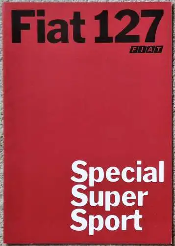 Prospekt Fiat 127 Special, Super, Sport 4//1982. 