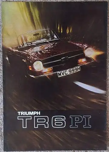 Prospekt Triumph TR6 P.I. 12/1971 Modelljahr 1972. 