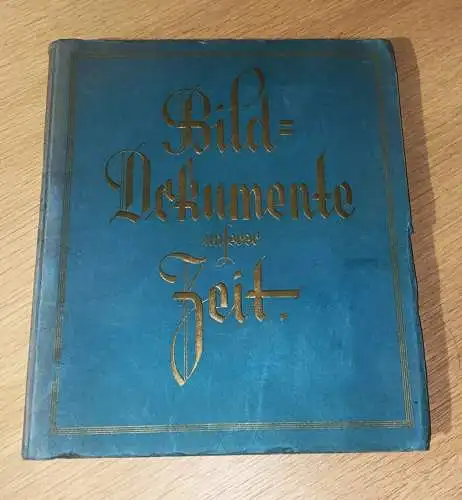 Bild-Dokumente unserer Zeit, Teil 1. - Komplett. 