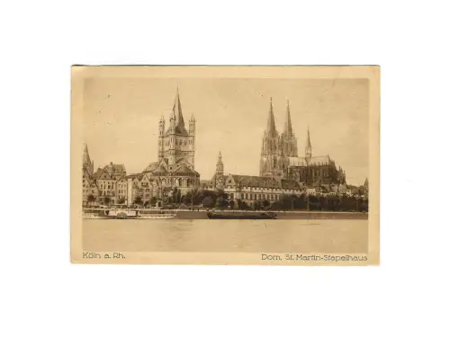 Köln a. Rh., Dom, St. Martin-Stapelhaus, gebraucht, gelaufen Jahr 1924
