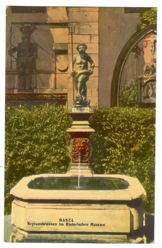 AK Basel Neptunsbrunnen im Historischen Museum, 10619