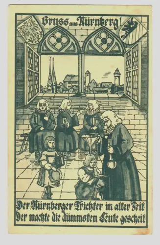 AK Nürnberg, Der Nürnberger Trichter in alter Zeit ... , 11095