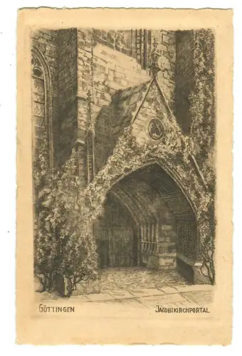 AK Göttingen, Jacobikirchportal, Handabzug Originalradierung, 11025