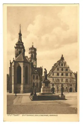AK Stuttgart, Stiftskirche, Schillerdenkmal, Kornhaus, 11116