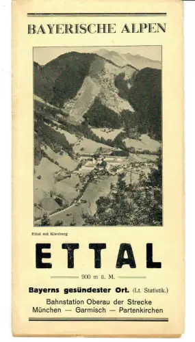 Reiseprospekt Ettal,  Bayerische Alpen + Wohnungsliste 1930er Jahre, 404