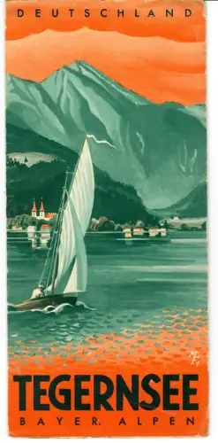 Reiseprospekt Tegernsee, Bayern + 3 Beilagen, 1934, Titel sign. MF 442
