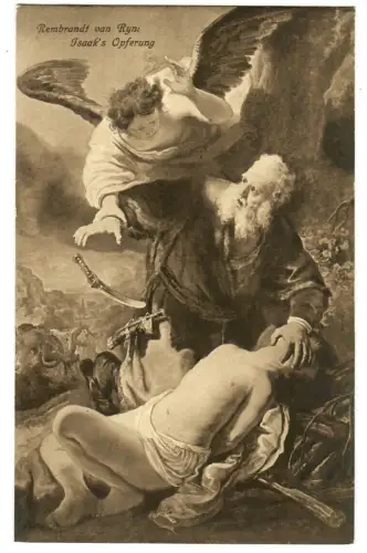 Künstler AK Rembrandt, Isaak`s Opferung, Percy Hein München, 30430