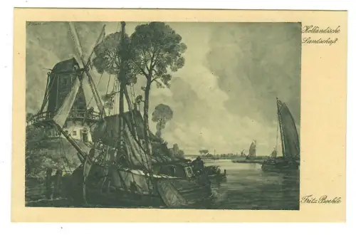 Künstler AK Fritz Boehle - Holländische Landschaft, Wiechmann, 30133