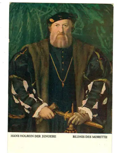 Künstler AK Hans Holbein der Jüngere: Bildnis des Morette, 30639