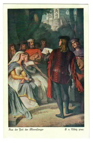 Künstler AK Ferdinand Piloty: Aus der Zeit der Minnesänger, 30258