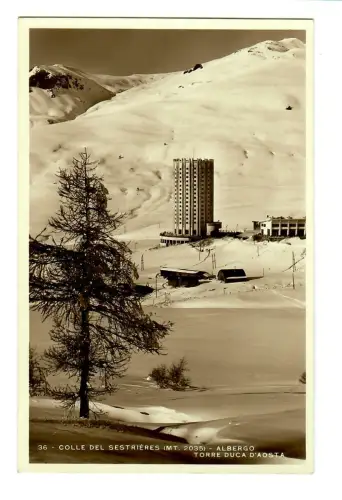 AK Sestriere, Colle del Sestrieres, Albergo Torre Duca d'Aosta hotel,1943, 10025