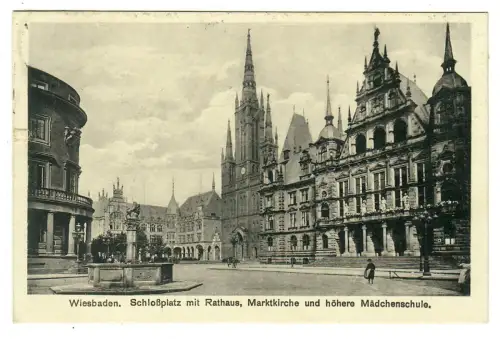 AK Wiesbaden: Schloßplatz mit Rathaus, Marktkirche, höhere Mädchenschule 10543