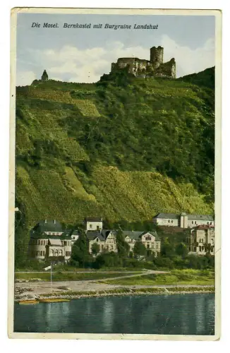 AK  Bernkastel mit Burgruine Landshut - Die Mosel,10089
