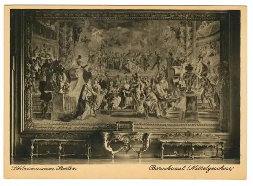 AK Berlin, Schlossmuseum - Barocksaal (Mittelgeschoss), 10972