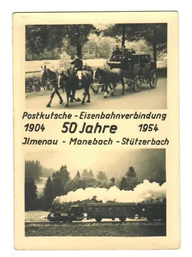 AK Ilmenau-Manebach-Stützerbach, 50 Jahre Postkutsche Eisenbahn 1904-54 , 11886