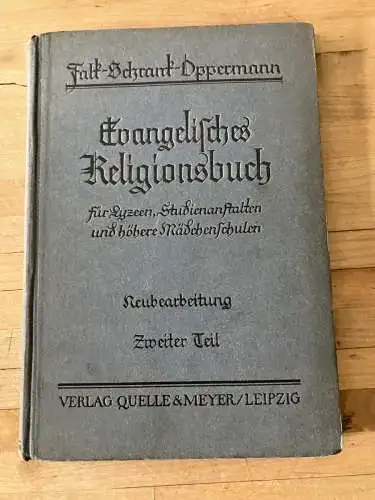 Falk ,Schrank, Oppermann: Evangelisches Religionsbuch - Bilder aus der Kirchengeschichte 1926. 
