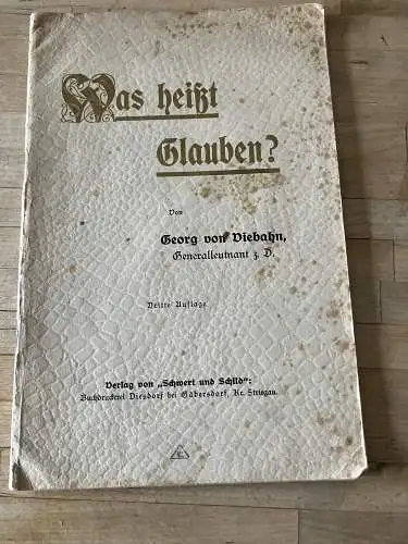Georg von Viebahn: Was heißt Glauben?. 