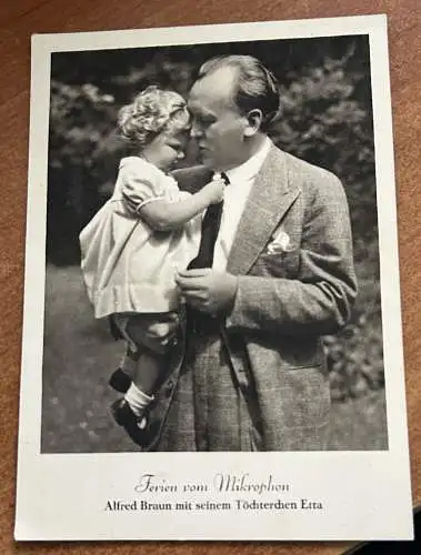 Ansichtskarte - Alfred Braun - Ferien vom Mikrophon (1930er Jahre)