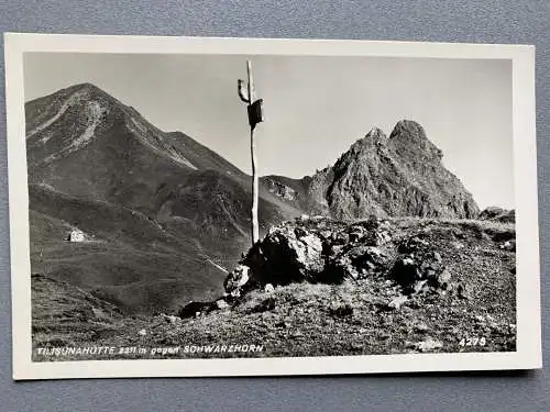 [Echtfotokarte schwarz/weiß] Tilisunahütte 2211m gegen Schwarzhorn. 
