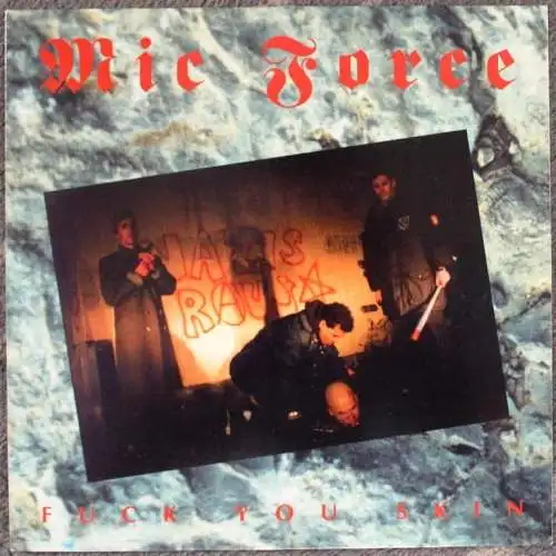 Mic Force Fuck You Skin Buda Benden 12“ Vinyl Hip Hop Rap