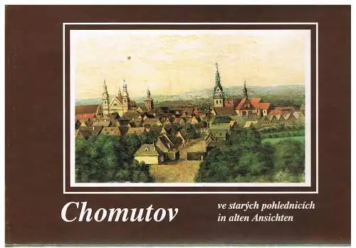 Chomutov Komotau in alten Ansichtskarten und v povestech und Landkarte 1972