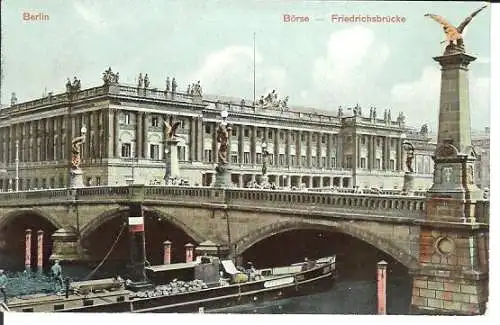 [Ansichtskarte] Berlin Friedrichsbrücke Börse Dampfer klappbaren Schornstein 1908. 