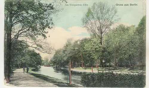 [Ansichtskarte] Berlin Gruss aus Berlin Am Tiergarten Ufer 1907 nach Böhmen Pilsen. 