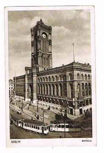 [Ansichtskarte] Berlin Rathaus Tram Ecke Strassenbahn 1940. 