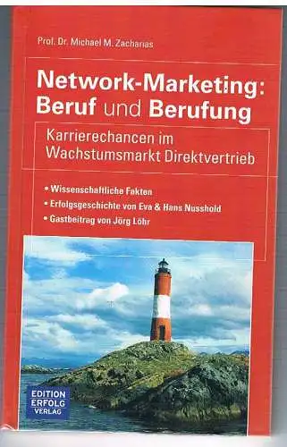 Network Marketing Beruf und Berufung Karriere im Zukunftsmarkt Direktvertrieb Zacharias


Please inquire about international shipping.

Bitte erkundigen Sie sich nach den Bedingungen für den internationalen Versand. 
