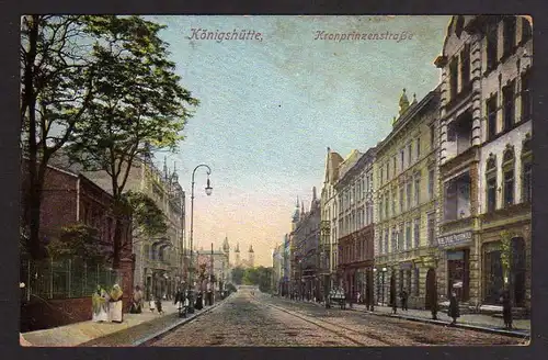 Ansichtskarte Königshütte Oberschlesien 1915 Kronprinzenstraße Feldpost