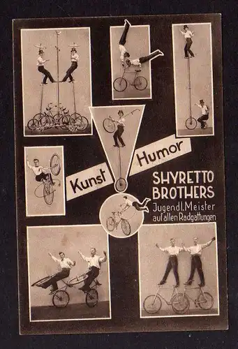 Ansichtskarte Fahrrad Kunstfahrer Kunst Humor Shyretto Brothers Zirkus 1931