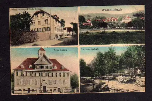 Ansichtskarte Waldhilsbach Neckargemünd 1918 Gasthaus zum Rössle Neue Schule Gartenw