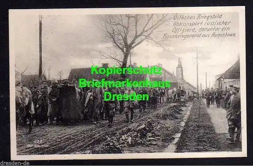 Ansichtskarte Östliches Kriegsbild 1916 Gefangenen Transport Kosakengeneral aus Augu