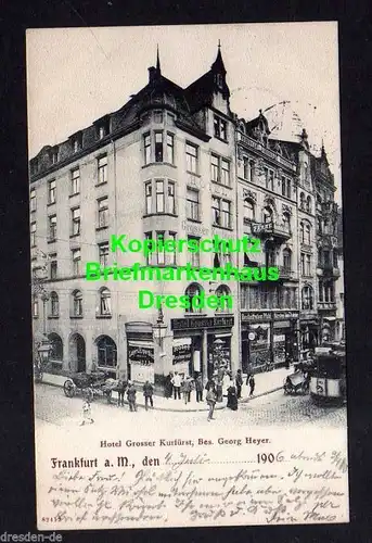 Ansichtskarte Frankfurt am Main 1906 Hotel Grosser Kurfürst Restauration Pfuhl