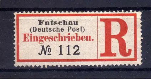 Kolonien Einschreiben R Zettel Futschau (Deutsche Post) "R" rechts No. 11