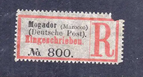 Kolonien Einschreiben R Zettel Mogador (Marocco) Deutsche Post. "R" recht