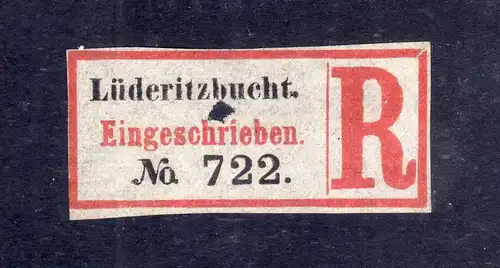 Kolonien Einschreiben R Zettel Lüderitzbucht "R" rechts No. 722 geschnitt