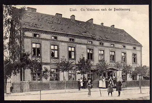 Ansichtskarte Tilsit Wohnhaus nach der Beschiessung um 1915 Verlag Tageblatt Litauen