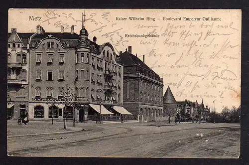 Ansichtskarte Metz Kaiser Wilhelm Ring Reichsbank 1907