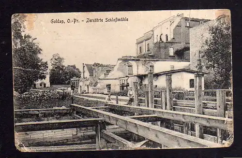 Ansichtskarte Krieg im Osten 1915 Ostpreußen Goldap Zerstörte Schlossmühle 1917