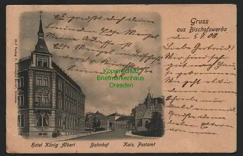 140320 AK Bischofswerda 1908 Hotel König Albert Bahnhof Kaiserl. Postamt