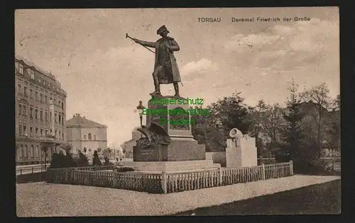 140374 AK Torgau Denkmal Friedrich der Große 1915