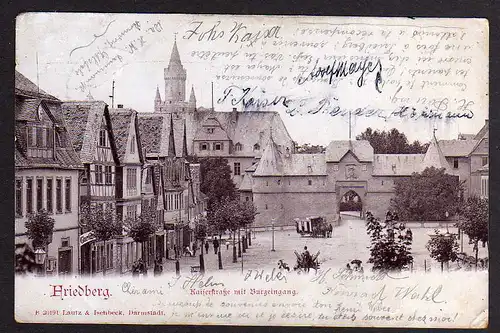 78923 AK Friedberg (Hessen) Kaiserstraße Burgeingang 1901 Storndorf