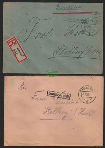 B9870 2x Brief SBZ Gebühr bezahlt 1945 Kölleda an Friwi Werk Stolberg Harz