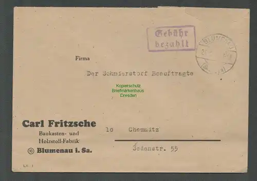 B5730 Gebühr bezahlt 1945 Brief Blumenau Sachsen Baukasten- und Holzstoff Fabrik