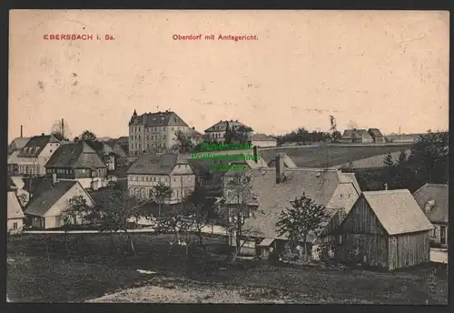 150013 AK Ebersbach Sa. Oberdorf mit Amtsgericht 1908