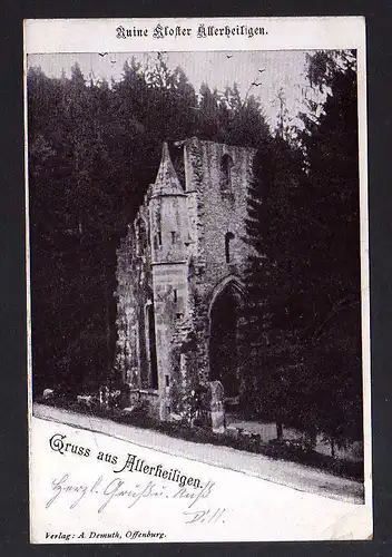 99868 AK Kloster Allerheiligen Schwarzwald 1907 Ruine  Verlag Demuth Offenburg