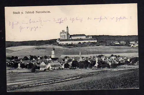 94746 AK Neresheim Stadt und Schloß 1912