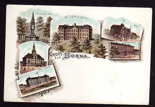 76243 AK Litho Borna Stadthaus Seminar Post Gymnasium Kaserne 1900